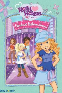 Holly Hobbie and Friends: Fabulous Fashion Show