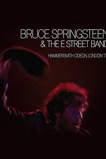 Bruce Springsteen and the E Street Band: Hammersmith Odeon, London '75