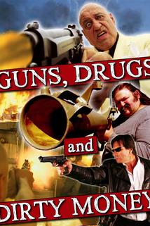 Profilový obrázek - Guns, Drugs and Dirty Money