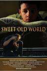 Sweet Old World (2011)