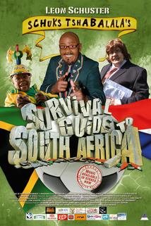 Profilový obrázek - Schuks Tshabalala's Survival Guide to South Africa