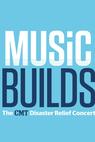 Music Builds: The CMT Disaster Relief Concert (2011)