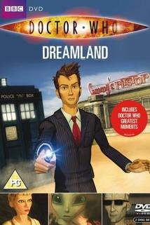 Doctor Who: Dreamland  - Doctor Who: Dreamland