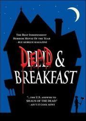 Mrtví k snídani  - Dead & Breakfast