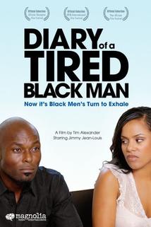Diary of a Tired Black Man  - Diary of a Tired Black Man