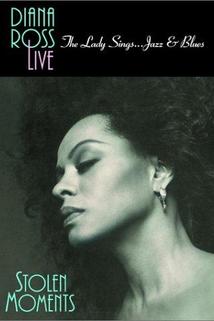 Profilový obrázek - Diana Ross Live! The Lady Sings... Jazz & Blues: Stolen Moments