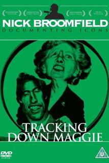 Profilový obrázek - Tracking Down Maggie: The Unofficial Biography of Margaret Thatcher