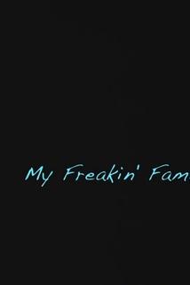 My Freakin' Family  - My Freakin' Family