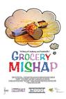 Grocery Mishap (2006)