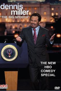 Profilový obrázek - Dennis Miller: The Big Speech