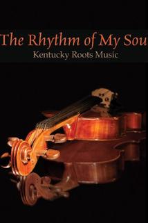 Profilový obrázek - The Rhythm of My Soul: Kentucky Roots Music
