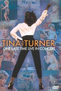 Profilový obrázek - Tina Turner: One Last Time Live in Concert