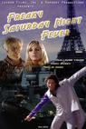 Freaky Saturday Night Fever (2010)