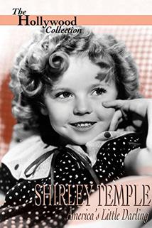 Profilový obrázek - Shirley Temple: America's Little Darling