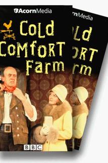 Cold Comfort Farm  - Cold Comfort Farm