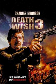 Přání smrti 3  - Death Wish 3
