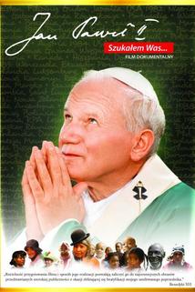 Profilový obrázek - Jan Pavel II. - hledal jsem vás