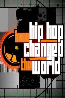 Profilový obrázek - How Hip Hop Changed the World