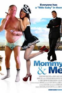 Mommy & Me  - Mommy & Me