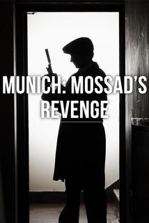 Profilový obrázek - Munich: Mossad's Revenge