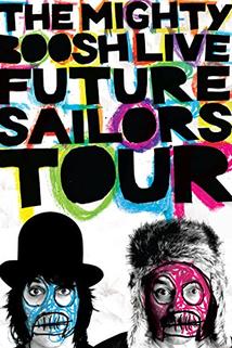 Profilový obrázek - The Mighty Boosh Live: Future Sailors Tour
