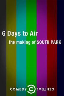 Profilový obrázek - 6 Days to Air: The Making of South Park