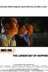 The Longer Day of Happiness (2011)