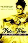Peter Weir: Short Film Collection (2005)