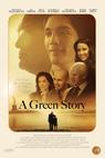 Green Story, A 