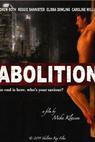 Abolition (2011)