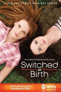 Záměna  - Switched at Birth