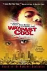 Way Past Cool (2000)