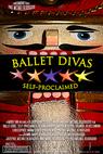 Ballet Divas: Self-Proclaimed 