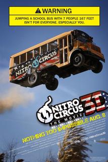 Nitro Circus: The Movie  - Nitro Circus: The Movie