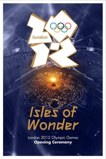 Profilový obrázek - London 2012 Olympic Opening Ceremony: Isles of Wonder