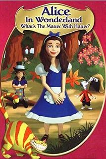 Profilový obrázek - Alice in Wonderland: What's the Matter with Hatter?