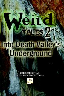 Profilový obrázek - Weird Tales #2: Into Death Valley's Underground