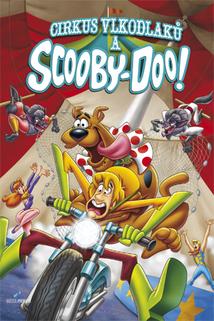 Scooby Doo a cirkus vlkodlaků