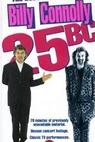 25 B.C.: The Best of 25 Years of Billy Connolly 