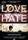 Love Hate Love (2011)