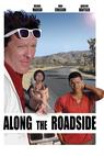 Along the Roadside (2013)