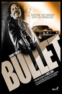 Bullet  - Bullet
