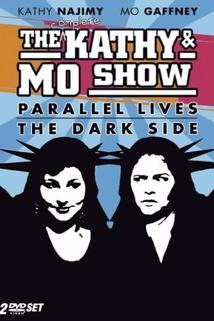 Profilový obrázek - The Kathy & Mo Show: Parallel Lives
