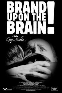 Profilový obrázek - Brand Upon the Brain! A Remembrance in 12 Chapters