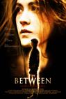 The Between (2013)