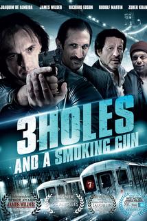 Profilový obrázek - Three Holes, Two Brads, and a Smoking Gun