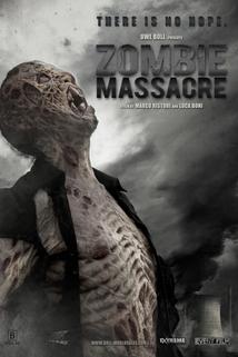 Zombie Massacre  - Zombie Massacre
