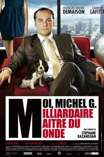 Profilový obrázek - Moi, Michel G., milliardaire, maître du monde