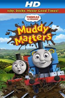 Thomas & Friends: Muddy Matters  - Thomas & Friends: Muddy Matters