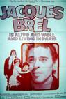 Jacques Brel Is Alive and Well and Living in Paris 